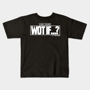 WOT IF...? (White) Kids T-Shirt